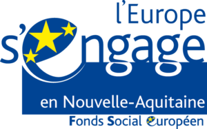 FSE - L’Europe s'engage en Nouvelle Aquitaine - Fonds Social Européen